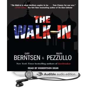  The Walk In (Audible Audio Edition) Gary Berntsen, Ralph 