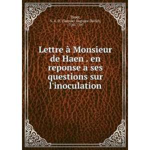  Lettre Ã  Monsieur de Haen . en reponse a ses questions 