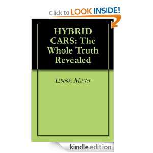 HYBRID CARS The Whole Truth Revealed Ebook Master  