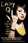Lady Q The Rise and Fall of a Latin Queen by Reymundo Sanchez and 