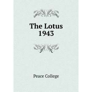  The Lotus. 1943 Peace College Books