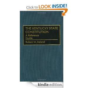 The Kentucky State Constitution A Reference Guide (Reference Guides 