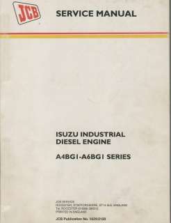 JCB ISUZU Industrial Diesel Engine A 4BGI A 6BG Manual  