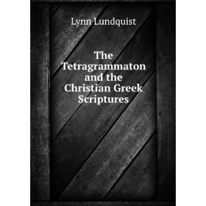  The Tetragrammaton and the Christian Greek Scriptures 