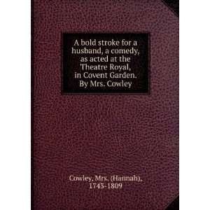  A bold stroke for a husband,  a comedy, as acted at the 