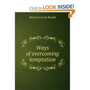   of overcoming temptation: Richard George Boodle:  Books