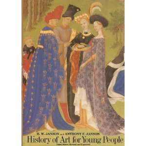 History of Art for Young People [Hardcover]: H. W. Janson 