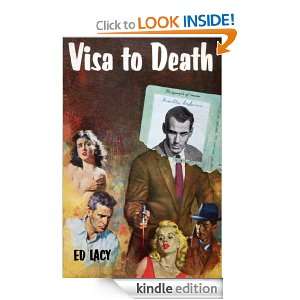 VISA TO DEATH (Pulp Mystery Fiction) Ed Lacy  Kindle 