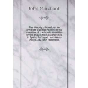   , . and West Indies, . By John Marchant, . John Marchant Books