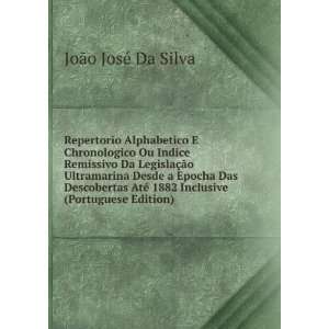   1882 Inclusive (Portuguese Edition) JoÃ£o JosÃ© Da Silva Books