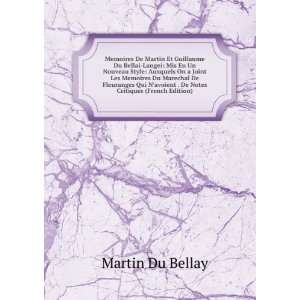   avoient . De Notes Critiques (French Edition) Martin Du Bellay