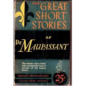   De Maupassant. Introd. by Wallace Brockway. Guy De Maupassant Books