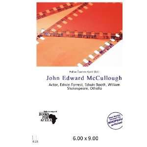   John Edward McCullough (9786200677808) Pollux Évariste Kjeld Books