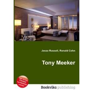  Tony Meeker Ronald Cohn Jesse Russell Books