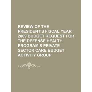   Care Budget Activity Group (9781234441760) U.S. Government Books