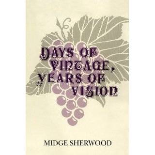 Days of Vintage, Years of Vision by Midge Sherwood ( Hardcover 