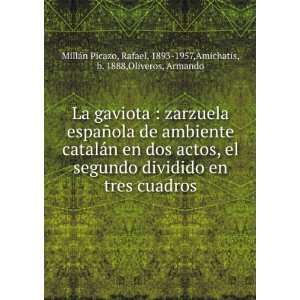   1893 1957,Amichatis, b. 1888,Oliveros, Armando MillÃ¡n Picazo Books