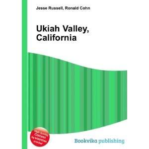  Ukiah Valley, California Ronald Cohn Jesse Russell Books