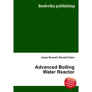  Advanced Boiling Water Reactor Ronald Cohn Jesse Russell 