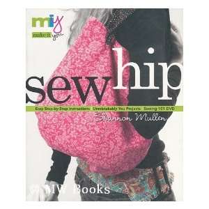   projects, Sewing 101 DVD / by Shannon Mullen Shannon Mullen Books