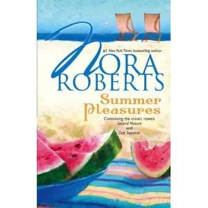   Summer Pleasures Second NatureOne Summer [Paperback] Nora Roberts