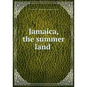  Jamaica, the summer land United fruit cos steamship 