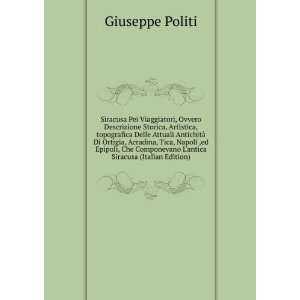   antica Siracusa (Italian Edition): Giuseppe Politi: Books