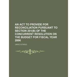   the Budget for Fiscal Year 2006 (9781234362362): United States.: Books