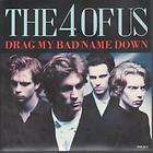 OF US drag my bad name down 7 reissue b/w one strong