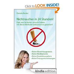 NICHTRAUCHER in 24 STUNDEN (German Edition): Daniela Becker:  