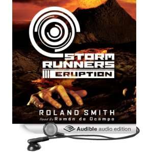   Audible Audio Edition) Roland Smith, Ramon de Ocampo Books