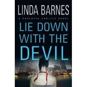    Lie Down with the Devil [LIE DOWN W/THE DEVIL]:  N/A : Books