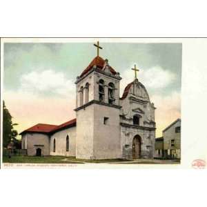    Reprint Monterey CA   San Carlos Mission 1900 1909