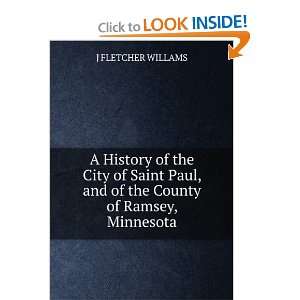   the county of Ramsey, Minnesota J Fletcher 1834 1895 Williams Books