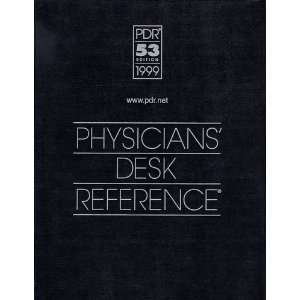   53 Edition 1999 Physicians Desk Reference Ronald, M. D. Arky Books