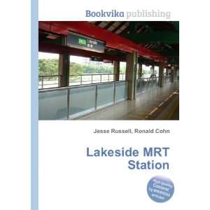  Lakeside MRT Station Ronald Cohn Jesse Russell Books