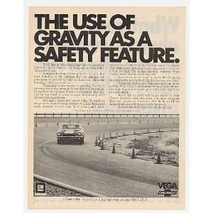  1972 Chevy Vega Use of Gravity as Safety Feature Print Ad 