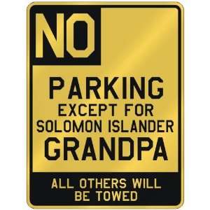   SOLOMON ISLANDER GRANDPA  PARKING SIGN COUNTRY SOLOMON ISLANDS Home