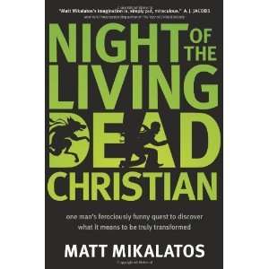  Night of the Living Dead Christian One Mans Ferociously Funny 