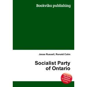  Socialist Party of Ontario Ronald Cohn Jesse Russell 