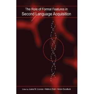  The Role of Formal Features in Second Language Acquisition 