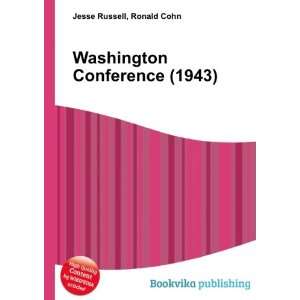  Washington Conference (1943) Ronald Cohn Jesse Russell 