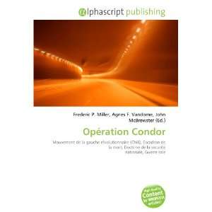  Opération Condor (French Edition) (9786134107846) Books