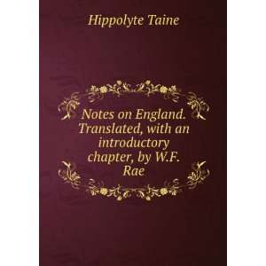   , with an introductory chapter, by W.F. Rae Hippolyte Taine Books