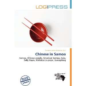  Chinese in Samoa (9786138450733) Terrence James Victorino Books