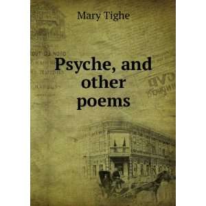  Psyche, and other poems Mary Tighe Books