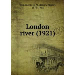   1921) (9781275122413) H. M. (Henry Major), 1873 1958 Tomlinson Books