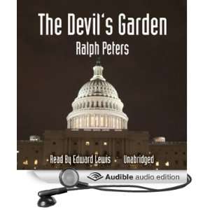  Garden (Audible Audio Edition) Ralph Peters, Edward Lewis Books