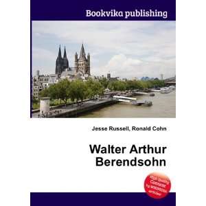 Walter Arthur Berendsohn Ronald Cohn Jesse Russell Books