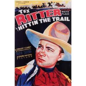   The Trail Poster 27x40 Tex Ritter Charles Blackie King Ray Whitley